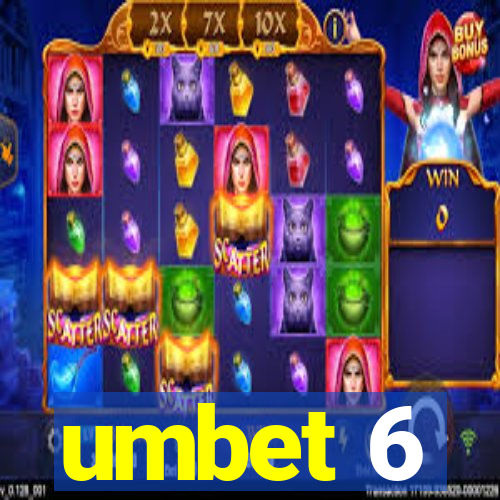 umbet 6